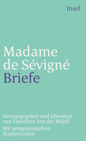 Briefe von Mühll,  Theodora von der, Sévigné,  Madame de