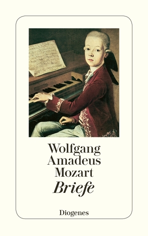 Briefe von Mozart,  Wolfgang Amadeus, Wandrey,  Horst