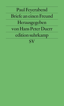 Briefe an einen Freund von Duerr,  Hans Peter, Feyerabend,  Paul