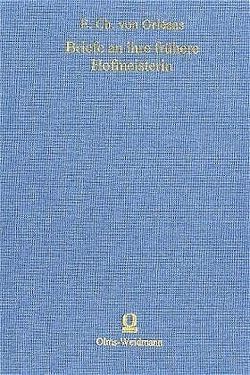 Briefe an ihre frühere Hofmeisterin A.K. von Harling, geb. von Uffeln, und deren Gemahl, Geh. Rath Fr. V. Harling zu Hannover von Bodemann,  Eduard, Orléans,  Elisabeth Ch von