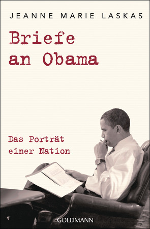 Briefe an Obama von Laskas,  Jeanne Marie, Lemmens,  Nathalie, Schmidt,  Thorsten