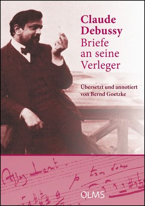 Briefe an seine Verleger von Debussy,  Claude