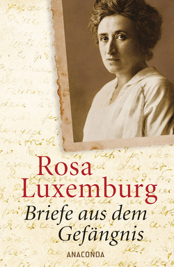 Briefe aus dem Gefängnis von Luxemburg,  Rosa