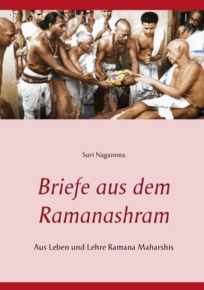 Briefe aus dem Ramanashram von Nagamma,  Suri