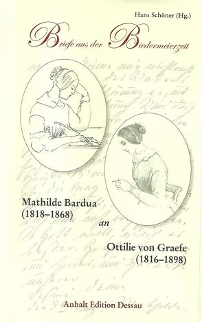 Briefe aus der Biedermeierzeit von Erfurth,  Regina, Schöner,  Hans