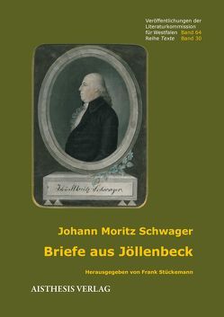 Briefe aus Jöllenbeck von Schwager,  Johann Moritz, Stückemann,  Frank