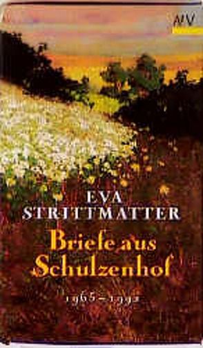 Briefe aus Schulzenhof von Strittmatter,  Eva