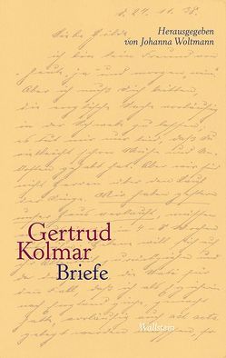 Briefe von Egger,  Johanna, Kolmar,  Gertrud, Nörtemann,  Regina, Woltmann,  Johanna