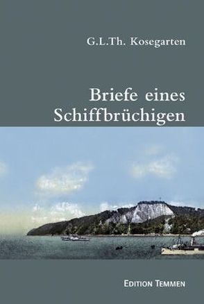 Briefe eines Schiffbrüchigen von Coblenz,  Katharina, Kosegarten,  Gotthard L