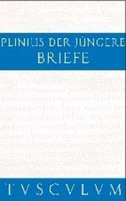 Briefe / Epistularum libri decem von Gaius Plinius Caecilius Secundus, Kasten,  Helmut