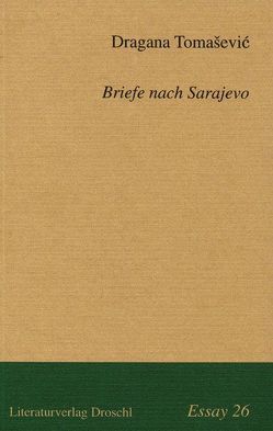 Briefe nach Sarajevo von Becker,  Katrin, Tomašević,  Dragana