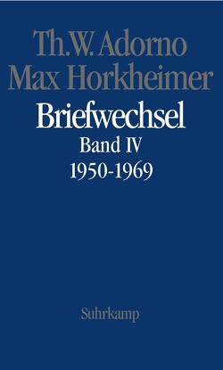 Briefe und Briefwechsel von Adorno,  Theodor W., Gödde,  Christoph, Horkheimer,  Max, Lonitz,  Henri