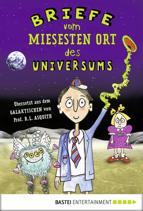 Briefe vom miesesten Ort des Universums von Asquith,  Ros, Lecker,  Ann