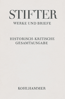 Briefe von Adalbert Stifter bis 1848 von Doppler,  Alfred, Frühwald,  Wolfgang, Laufhütte,  Hartmut