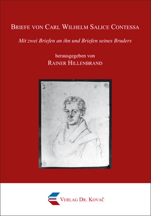 Briefe von Carl Wilhelm Salice Contessa von Hillenbrand,  Rainer