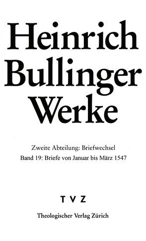 Bullinger, Heinrich: Werke von Bodenmann,  Reinhard, Bullinger,  Heinrich, Kess,  Alexandra, Steiniger,  Judith