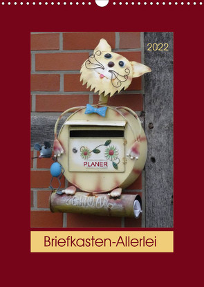Briefkasten-Allerlei (Wandkalender 2022 DIN A3 hoch) von Keller,  Angelika