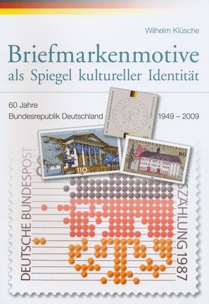 Briefmarkenmotive als Spiegel kultureller Identität von Klüsche,  Wilhelm