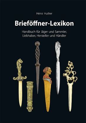 Brieföffner-Lexikon von Fotostudio Hackl,  Landshut, Huther,  Heinz