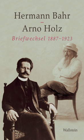 Briefwechsel 1887-1923 von Bahr,  Hermann, Holz,  Arno, Müller,  Martin Anton, Susen,  Gerd-Hermann