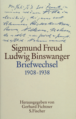Briefwechsel 1908-1938 von Binswanger,  Ludwig, Fichtner,  Gerhard, Freud,  Sigmund