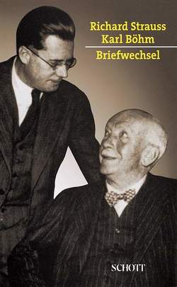 Briefwechsel 1921-1949 von Boehm,  Karl, Steiger,  Martina, Strauss,  Richard