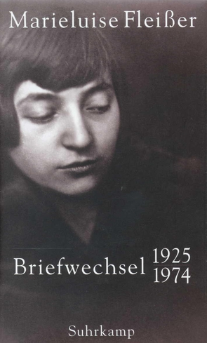 Briefwechsel 1925–1974 von Fleißer,  Marieluise, Rühle,  Günther