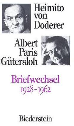 Briefwechsel 1928-1962 von Doderer,  Heimito von, Gütersloh,  Albert Paris, Treml,  Reinhold