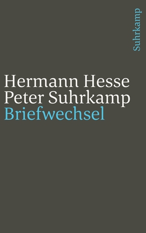 Briefwechsel 1945–1959 von Hesse,  Hermann, Suhrkamp,  Peter, Unseld,  Siegfried
