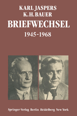 Briefwechsel 1945–1968 von Bauer,  K.H., Jaspers,  K., Rosa,  R. de