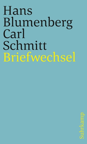 Briefwechsel 1971-1978 von Blumenberg,  Hans, Lepper,  Marcel, Schmitt,  Carl, Schmitz,  Alexander