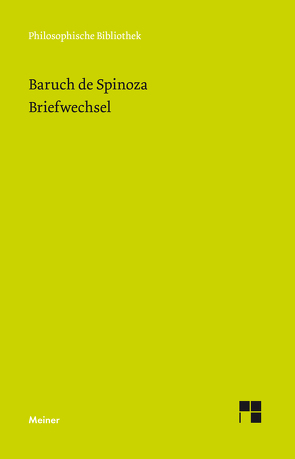 Briefwechsel von Bartuschat,  Wolfgang, Spinoza,  Baruch de