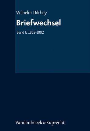 Briefwechsel von Dilthey,  Wilhelm, Kühne-Bertram,  Gudrun, Lessing,  Hans-Ulrich