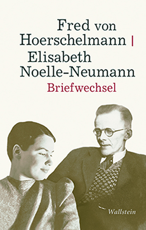 Briefwechsel von Hoerschelmann,  Fred von, Noelle-Naumann,  Elisabeth, Schäfer,  Hagen, Schmidt,  Ralph-Erich