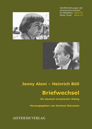 Briefwechsel Jenny Aloni – Heinrich Böll von Aloni,  Jenny, Böll,  Heinrich, Steinecke,  Hartmut, Wahrenburg,  Fritz