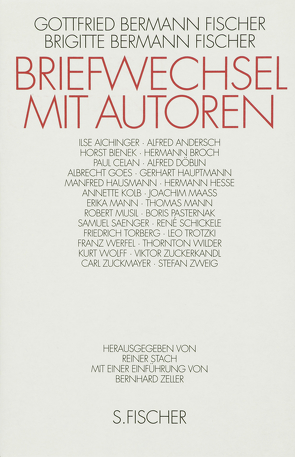 Briefwechsel mit Autoren von B. Fischer,  Brigitte, Bermann Fischer,  Gottfried, Stach,  Reiner