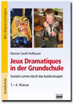 Brigg: Fächerübergreifend – Grundschule / Jeux Dramatiques in der Grundschule