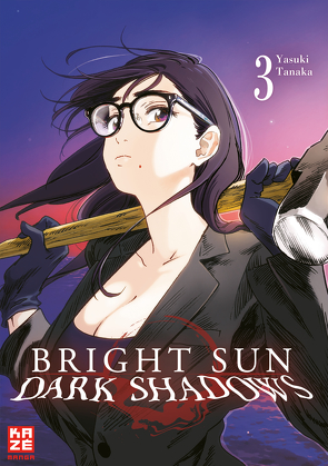 Bright Sun – Dark Shadows – Band 3 von Seebeck,  Jürgen, Tanaka,  Yasuki