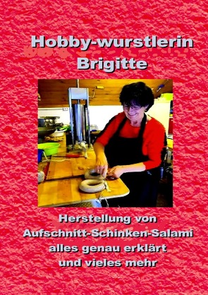 Brigitte,s Wurstküche von Beerens,  Hans