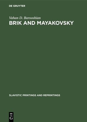 Brik and Mayakovsky von Barooshian,  Vahan D.