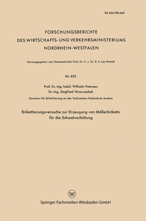 Brikettierungsversuche zur Erzeugung von Möllerbriketts für die Schwelverhüttung von Peterßen,  Wilhelm