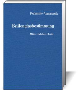 Brillenglasbestimmung von Mütze,  Karl, Nehrling,  Bärbel, Reuter,  Johanna