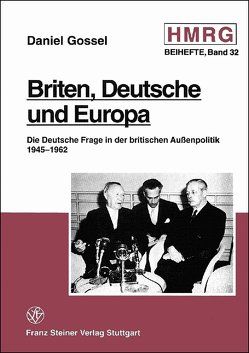 Briten, Deutsche und Europa von Gossel,  Daniel