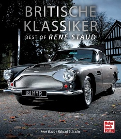 Britische Klassiker von Schrader,  Halwart, Staud,  René