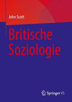 Britische Soziologie von Scott,  John