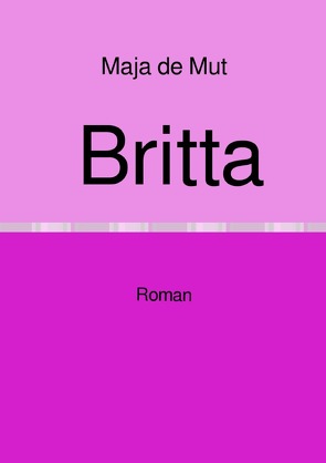 Britta von de Mut,  Maja