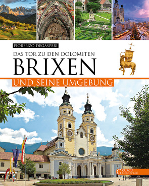 Brixen und seine Umgebung von Degasperi,  Fiorenzo