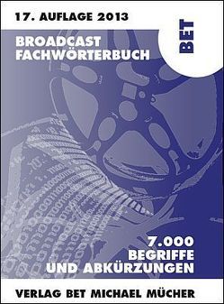 Broadcast Fachwörterbuch von Mücher,  Michael