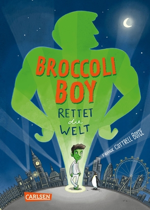 Broccoli-Boy rettet die Welt von Boyce,  Frank Cottrell