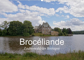 Brocéliande / Zauberwald der Bretagne (Wandkalender 2023 DIN A2 quer) von Nitzold-Briele,  Gudrun